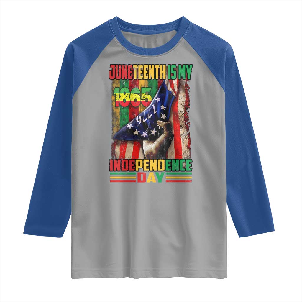 Juneteenth Is My Independence Day Raglan Shirt Black Pride American Flag TS11 Sport Gray Royal Print Your Wear