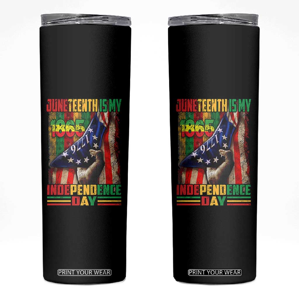 Juneteenth Is My Independence Day Skinny Tumbler Black Pride American Flag TS11 Black Print Your Wear