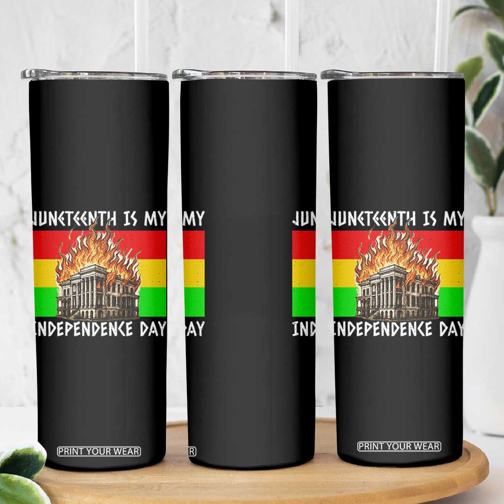 Juneteenth Is My Independence Day Skinny Tumbler Bold Afro Liberation Pan-African Flag TS02 Print Your Wear