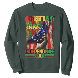 Juneteenth Is My Independence Day Sweatshirt Black Pride American Flag TS11 Dark Forest Green Print Your Wear