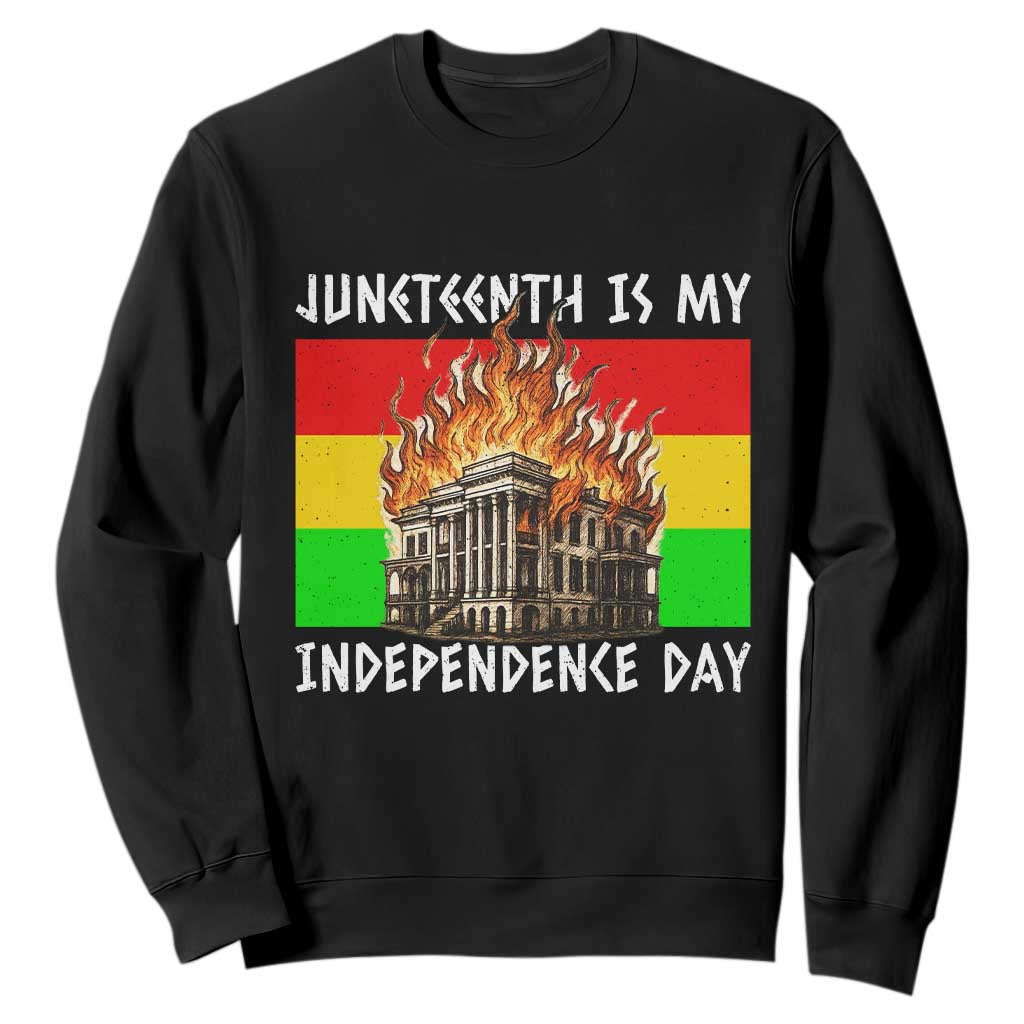 Juneteenth Is My Independence Day Sweatshirt Bold Afro Liberation Pan-African Flag TS02 Black Print Your Wear