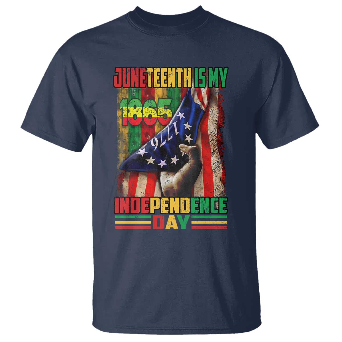 Juneteenth Is My Independence Day T Shirt Black Pride American Flag TS11 Navy Print Your Wear