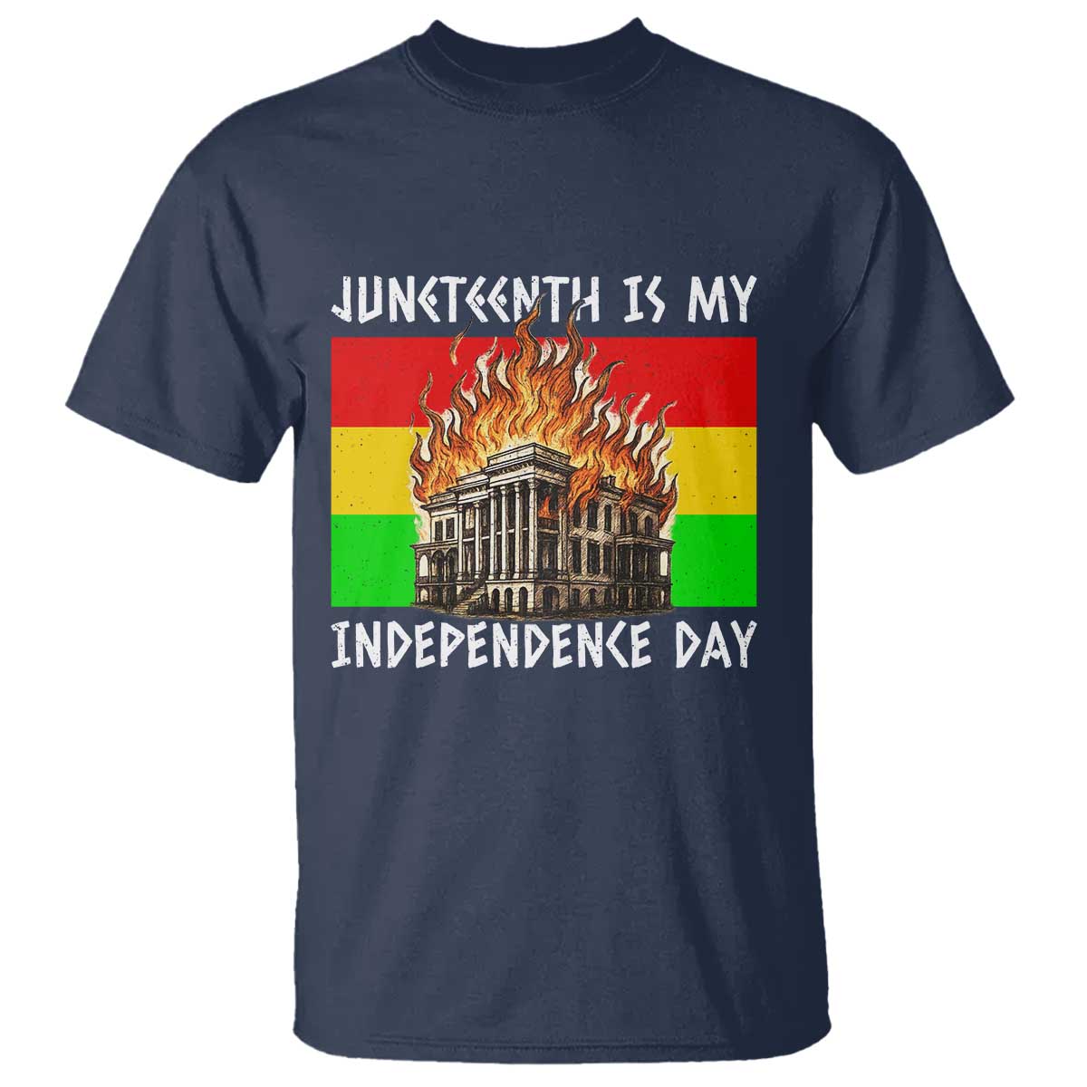 Juneteenth Is My Independence Day T Shirt Bold Afro Liberation Pan-African Flag TS02 Navy Print Your Wear