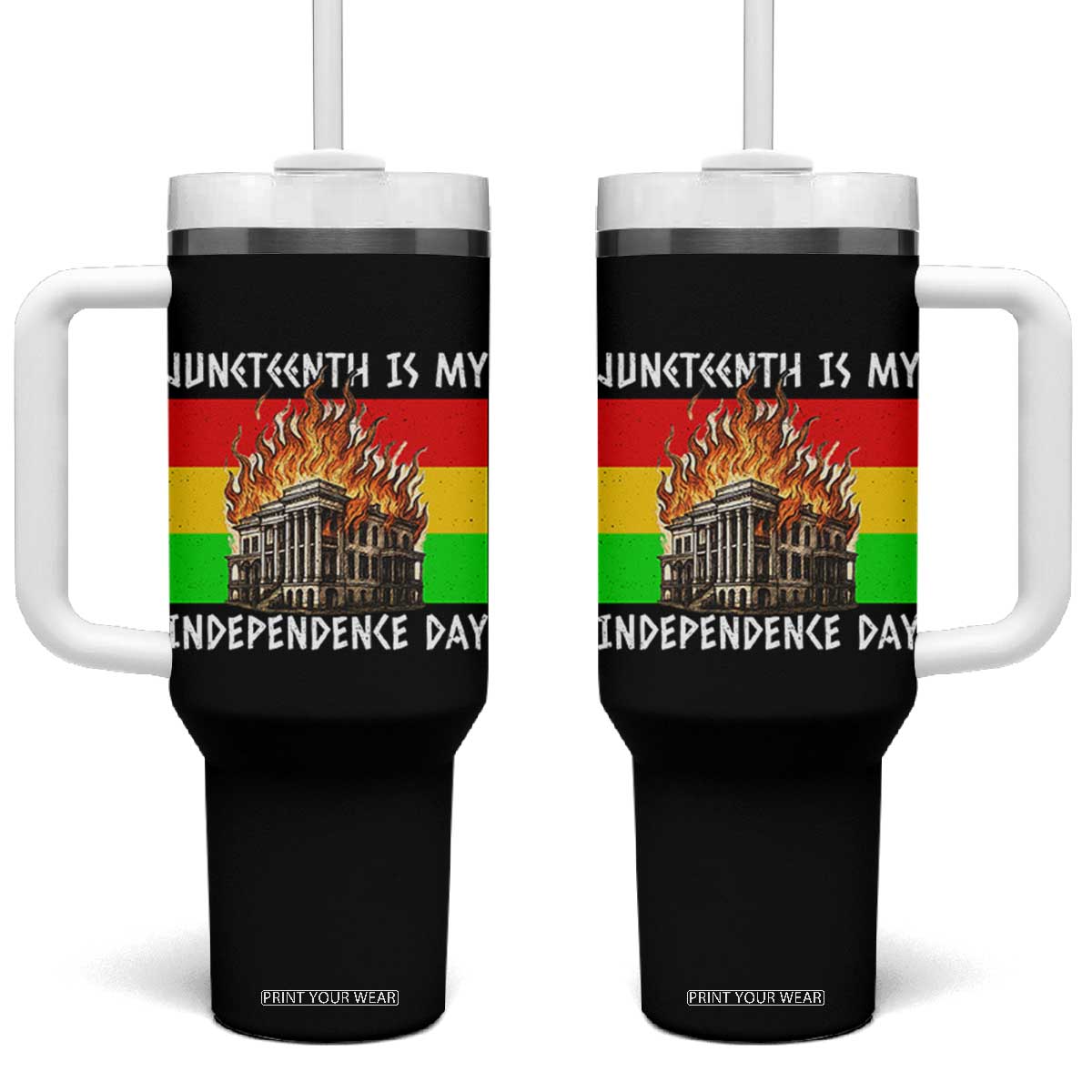 Juneteenth Is My Independence Day Tumbler With Handle Bold Afro Liberation Pan-African Flag TS02 One Size: 40 oz Black Print Your Wear