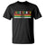Juneteenth T Shirt Black History Culture Excellence Respect Retro Vintage TS10 Black Print Your Wear