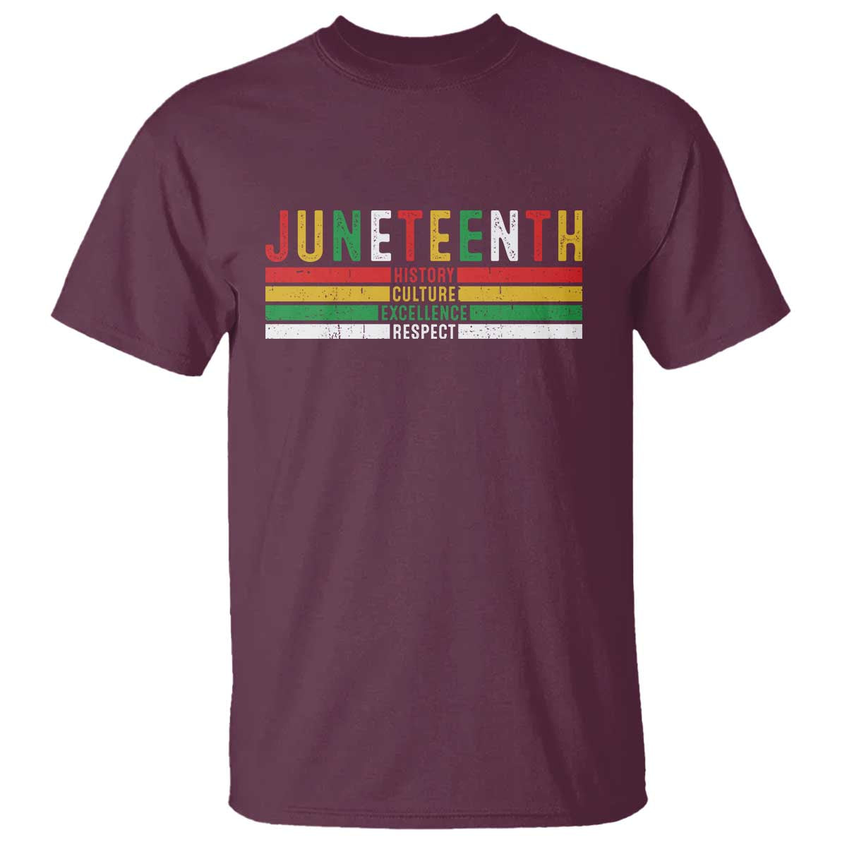 Juneteenth T Shirt Black History Culture Excellence Respect Retro Vintage TS10 Maroon Print Your Wear