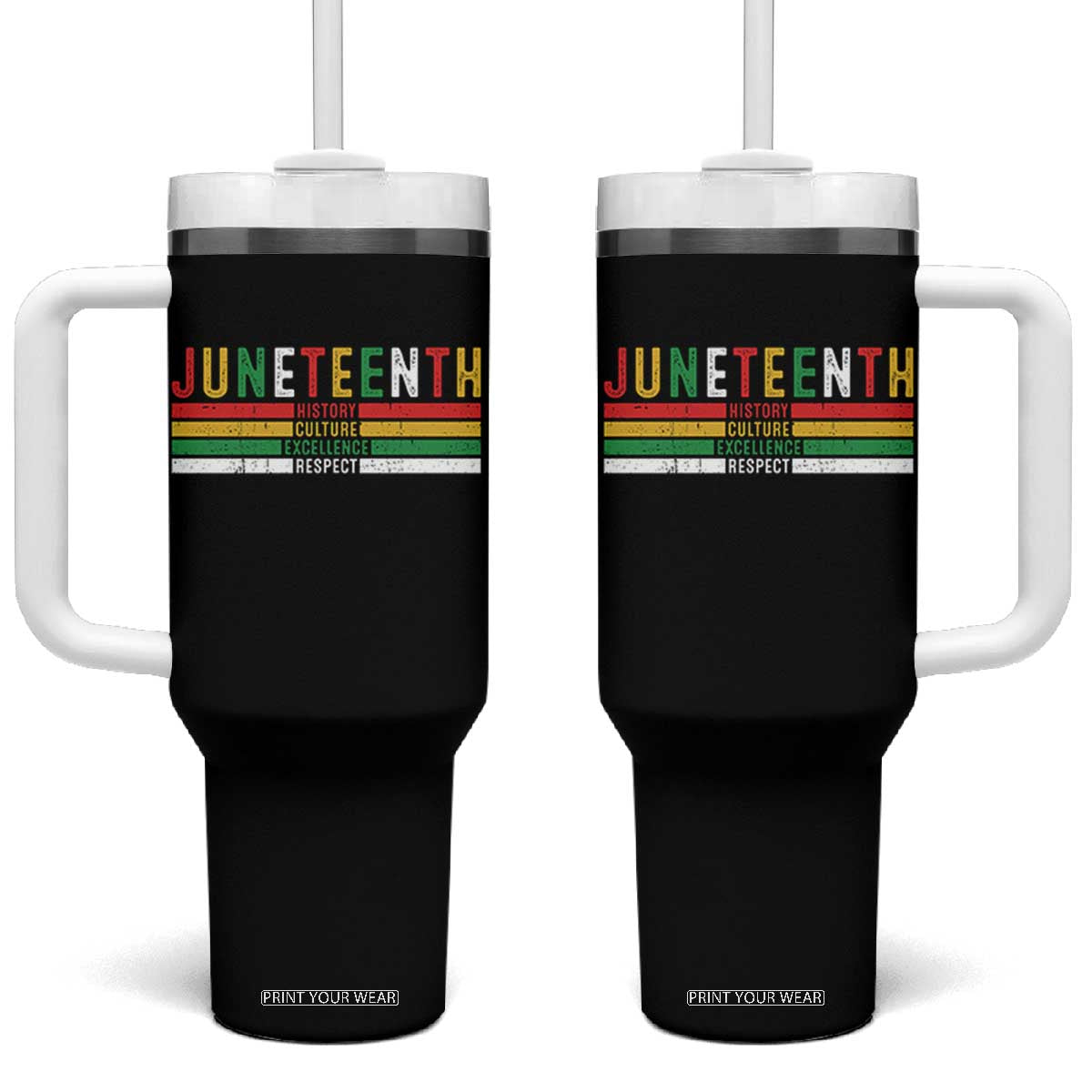 Juneteenth Tumbler With Handle Black History Culture Excellence Respect Retro Vintage TS10 One Size: 40 oz Black Print Your Wear