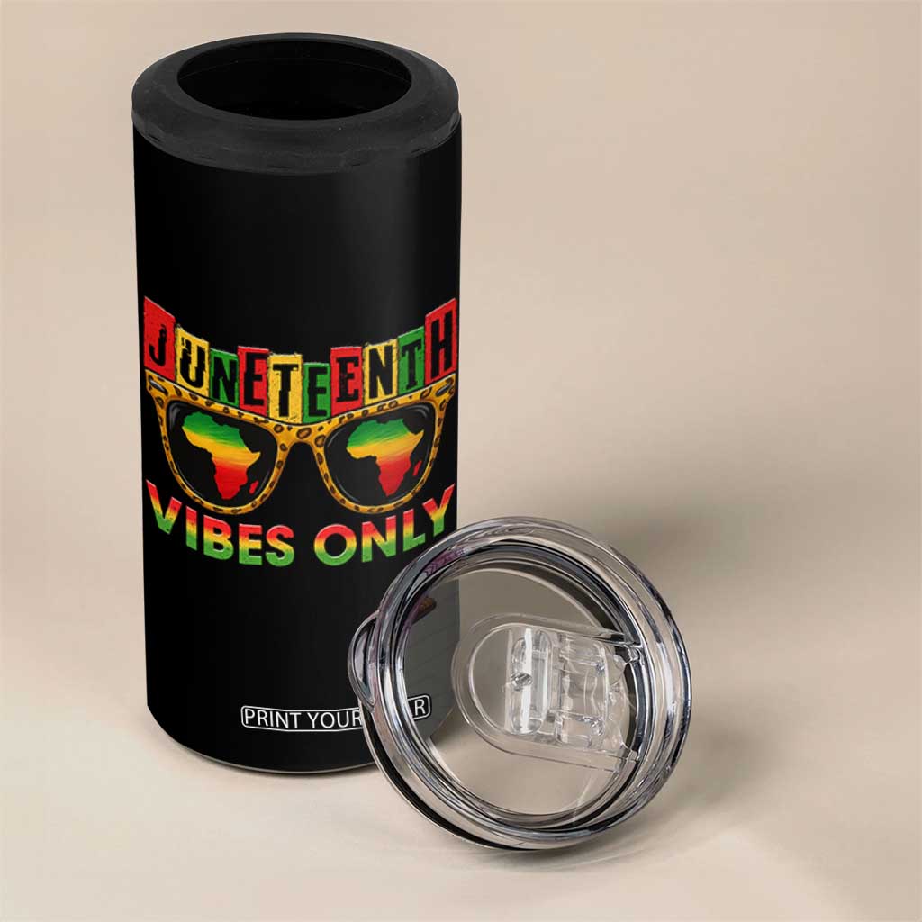 Juneteenth Vibes Only 4 in 1 Can Cooler Tumbler Afro Pride Sunglasses Black History Celebration TS02 Print Your Wear