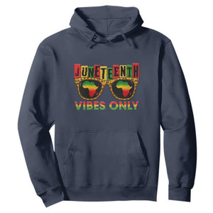 Juneteenth Vibes Only Hoodie Afro Pride Sunglasses Black History Celebration TS02 Navy Print Your Wear