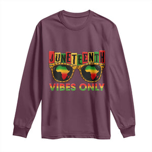 Juneteenth Vibes Only Long Sleeve Shirt Afro Pride Sunglasses Black History Celebration TS02 Maroon Print Your Wear