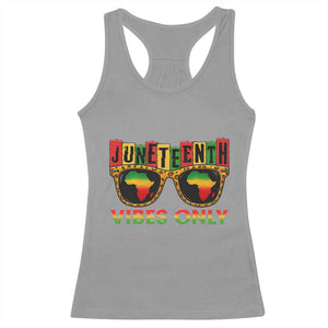 Juneteenth Vibes Only Racerback Tank Top Afro Pride Sunglasses Black History Celebration TS02 Sport Gray Print Your Wear