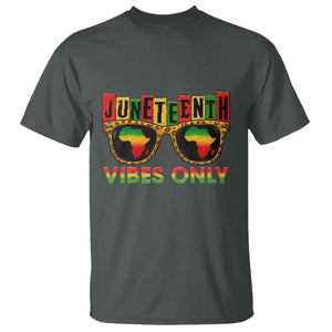 Juneteenth Vibes Only T Shirt Afro Pride Sunglasses Black History Celebration TS02 Dark Heather Print Your Wear