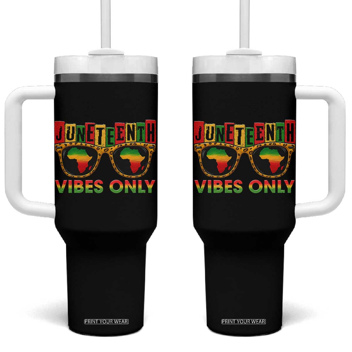 Juneteenth Vibes Only Tumbler With Handle Afro Pride Sunglasses Black History Celebration TS02 One Size: 40 oz Black Print Your Wear