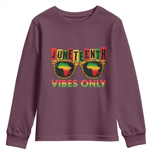Juneteenth Vibes Only Youth Sweatshirt Afro Pride Sunglasses Black History Celebration TS02 Maroon Print Your Wear
