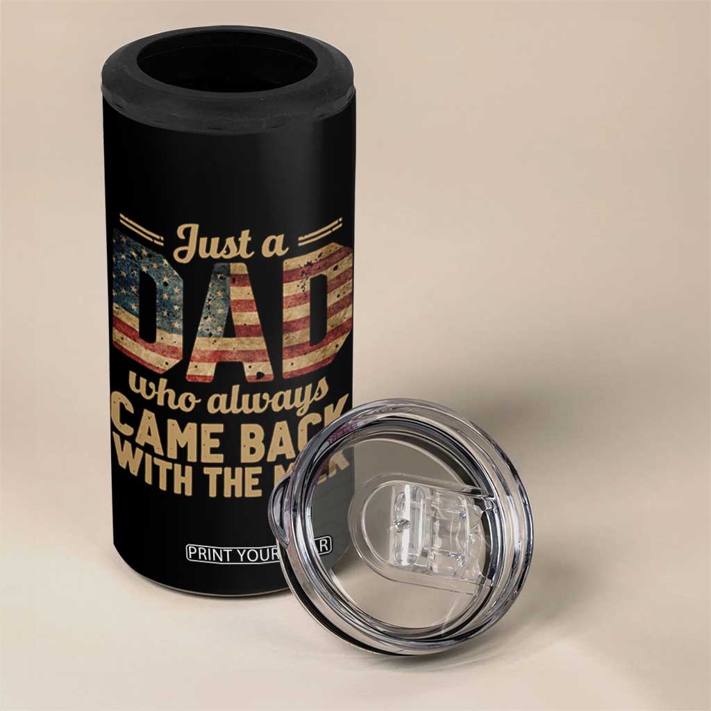 Just A Dad Who Always Came Back With The Milk 4 in 1 Can Cooler Tumbler Retro American Flag TS10 Print Your Wear