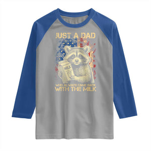 Just A Dad Who Always Came Back With The Milk Raglan Shirt Raccoon American Flag Father's Day TS10 Sport Gray Royal Print Your Wear