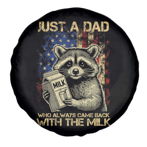 Just A Dad Who Always Came Back With The Milk Spare Tire Cover Raccoon American Flag Father's Day TS10 Print Your Wear