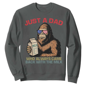 Just A Dad Who Always Came Back With The Milk Sweatshirt Funny Fathers Day Bigfoot Sasquatch Lovers TS10 Dark Heather Print Your Wear