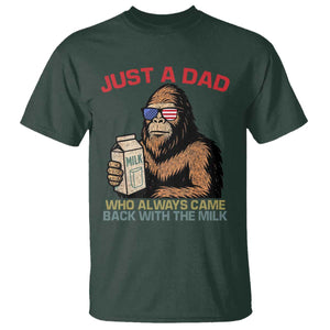 Just A Dad Who Always Came Back With The Milk T Shirt Funny Fathers Day Bigfoot Sasquatch Lovers TS10 Dark Forest Green Print Your Wear