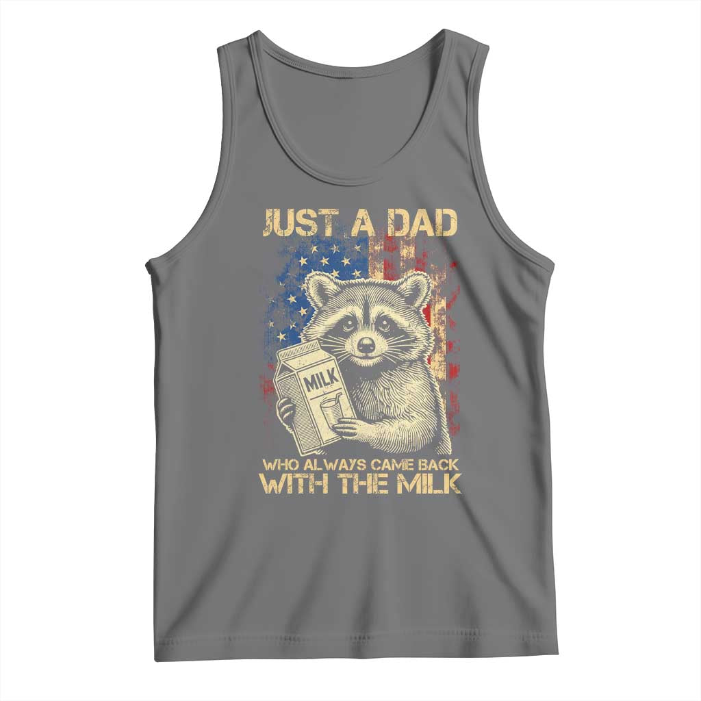 Just A Dad Who Always Came Back With The Milk Tank Top Raccoon American Flag Father's Day TS10 Black Heather Print Your Wear