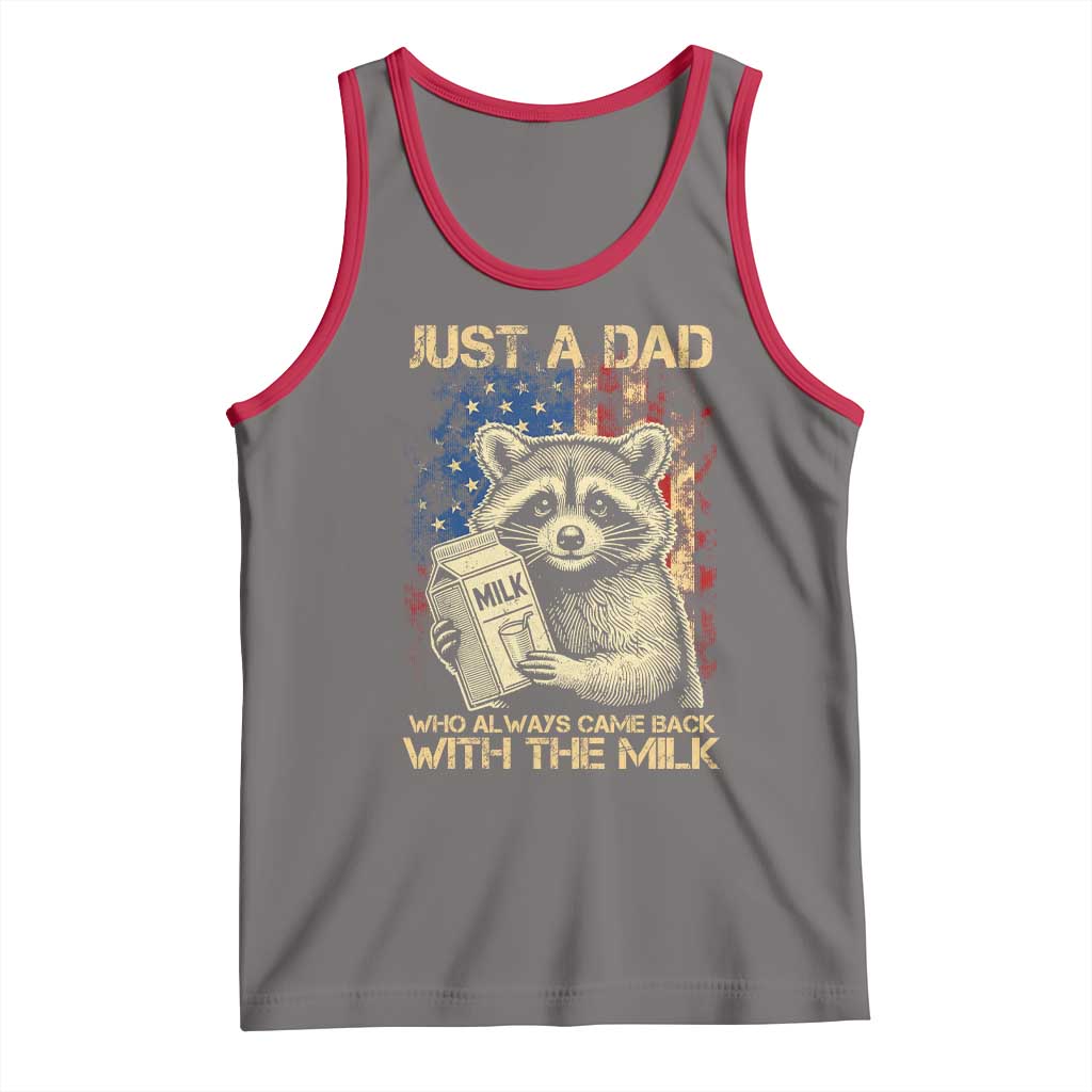Just A Dad Who Always Came Back With The Milk Tank Top Raccoon American Flag Father's Day TS10 Deep Heather Red Print Your Wear