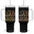 Just A Dad Who Always Came Back With The Milk Tumbler With Handle Retro American Flag TS10 One Size: 40 oz Black Print Your Wear