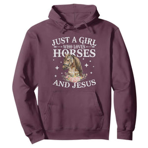 Just A Girl Who Loves Horses And Jesus Hoodie Christian Girls Horse TS11 Maroon Print Your Wear