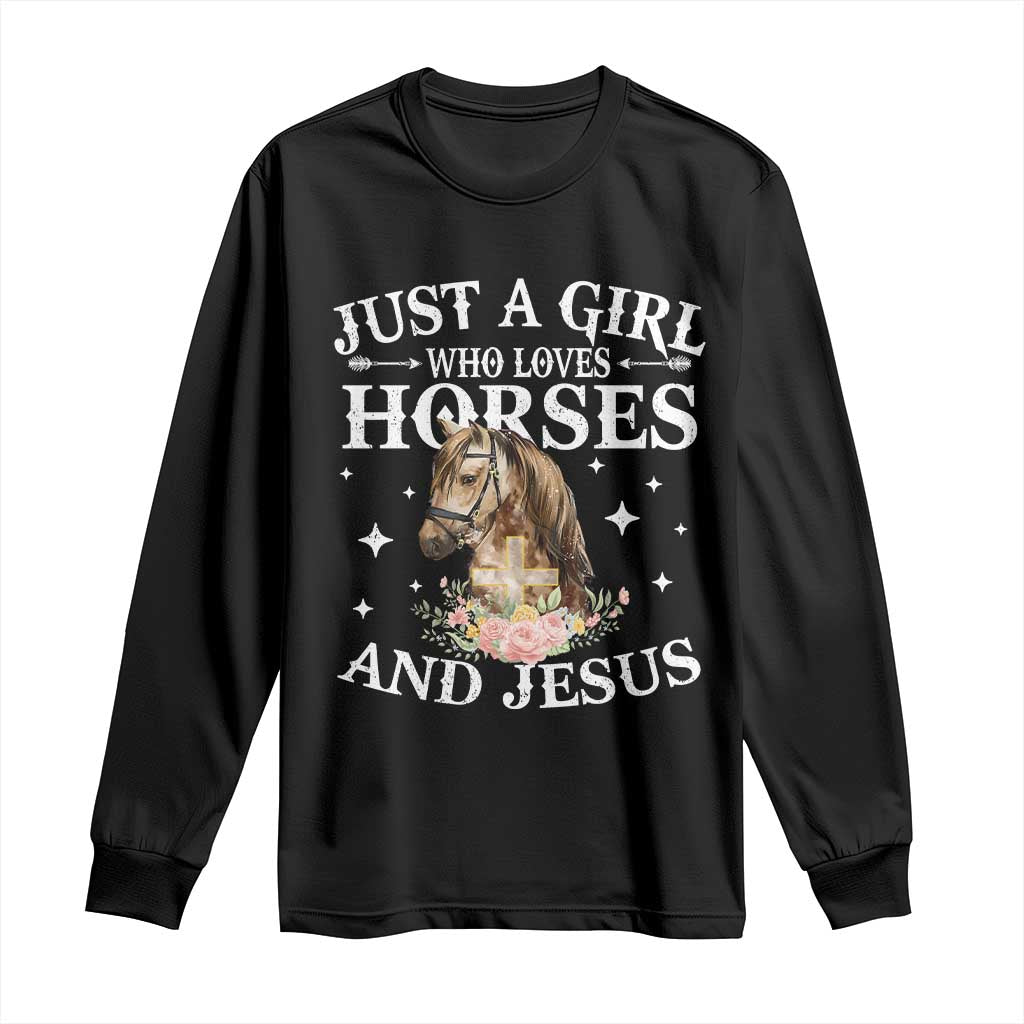 Just A Girl Who Loves Horses And Jesus Long Sleeve Shirt Christian Girls Horse TS11 Black Print Your Wear