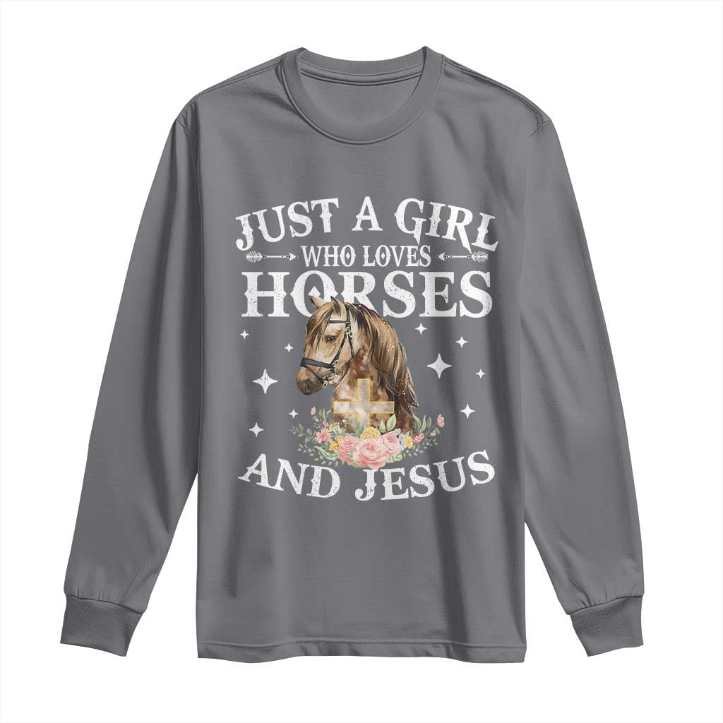 Just A Girl Who Loves Horses And Jesus Long Sleeve Shirt Christian Girls Horse TS11 Charcoal Print Your Wear