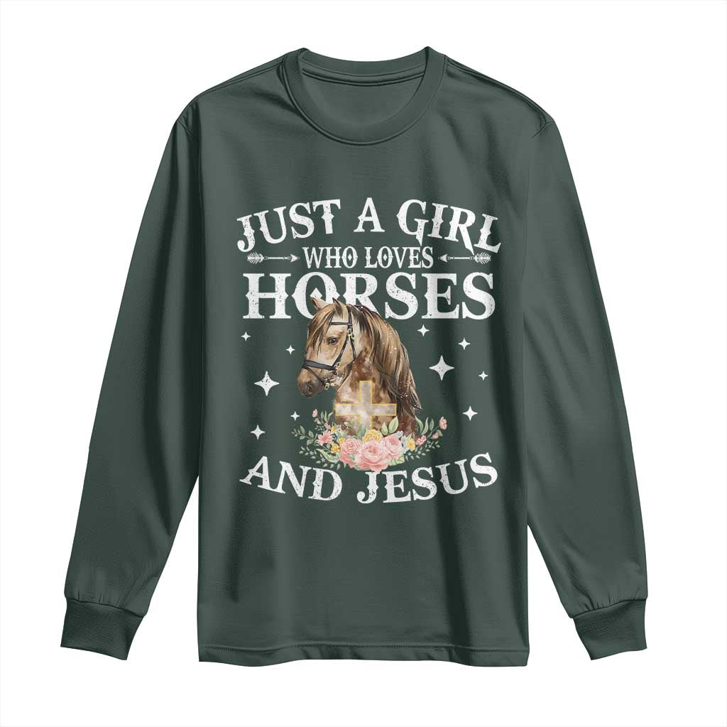 Just A Girl Who Loves Horses And Jesus Long Sleeve Shirt Christian Girls Horse TS11 Dark Forest Green Print Your Wear
