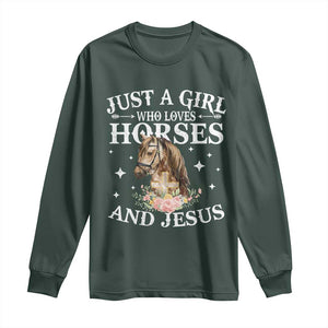 Just A Girl Who Loves Horses And Jesus Long Sleeve Shirt Christian Girls Horse TS11 Dark Forest Green Print Your Wear