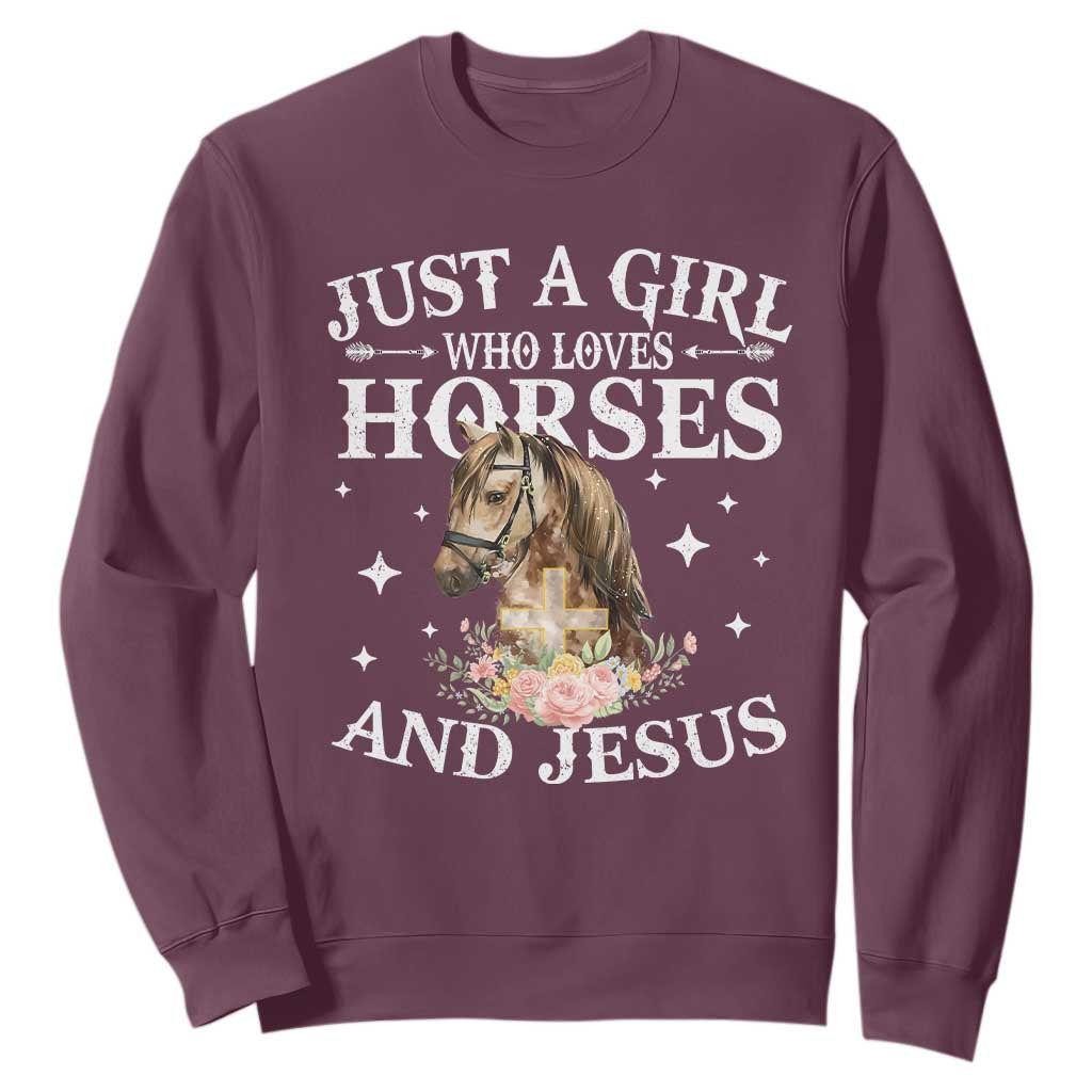 Just A Girl Who Loves Horses And Jesus Sweatshirt Christian Girls Horse TS11 Maroon Print Your Wear