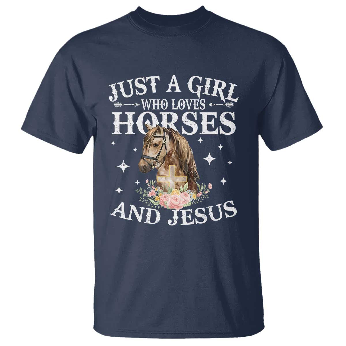 Just A Girl Who Loves Horses And Jesus T Shirt Christian Girls Horse TS11 Navy Print Your Wear