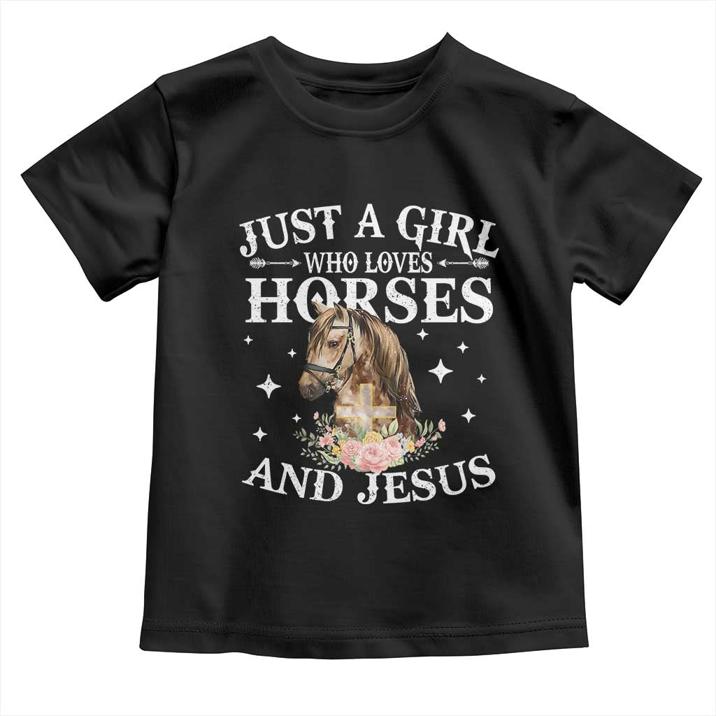 Just A Girl Who Loves Horses And Jesus Toddler T Shirt Christian Girls Horse TS11 Black Print Your Wear