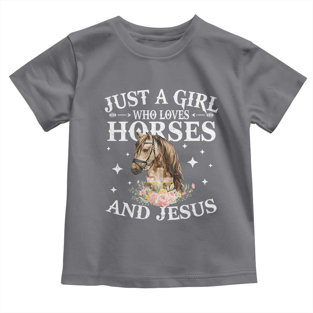 Just A Girl Who Loves Horses And Jesus Toddler T Shirt Christian Girls Horse TS11 Charcoal Print Your Wear