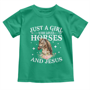 Just A Girl Who Loves Horses And Jesus Toddler T Shirt Christian Girls Horse TS11 Irish Green Print Your Wear