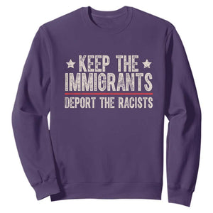 Keep The Immigrants Deport The Racists Sweatshirt Vintage Star TS11 Purple Print Your Wear