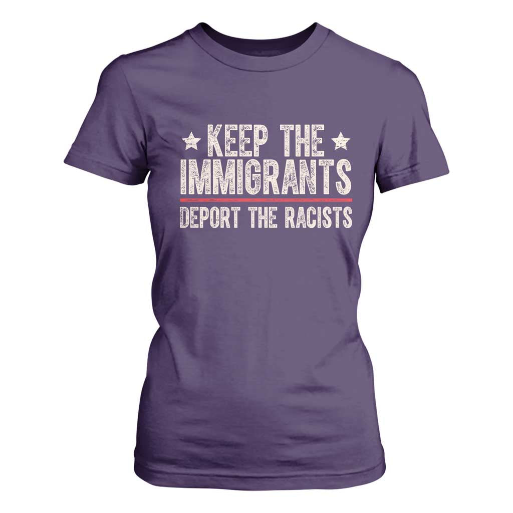 Keep The Immigrants Deport The Racists T Shirt For Women Vintage Star TS11 Purple Print Your Wear