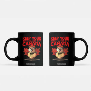 Keep Your Tiny Hands Off Canada Coffee Mug Not For Sale Canadian Maple Leaf Beaver TS02 Black Print Your Wear