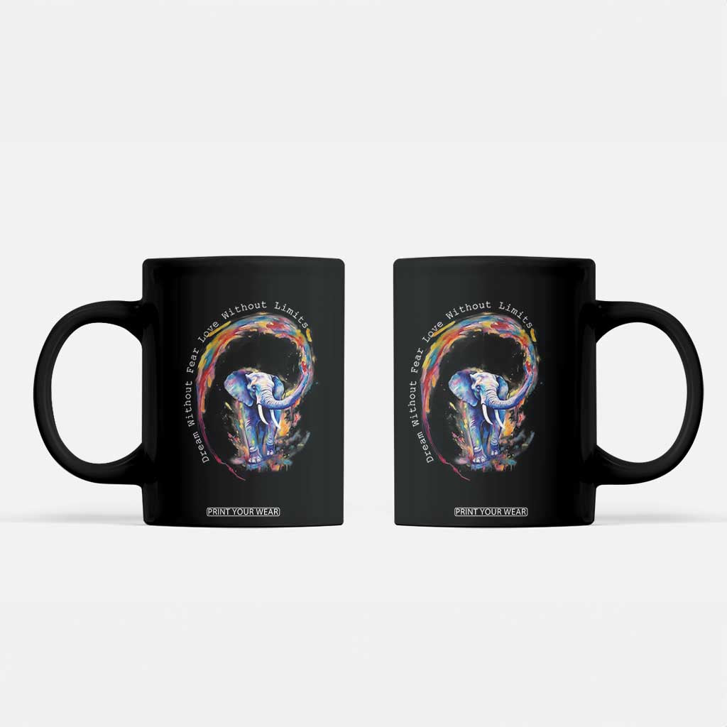 LGBTQ Ally Coffee Mug Dream Without Fear Love Without Limits Rainbow Watercolor Elephant TS09 Black Print Your Wear