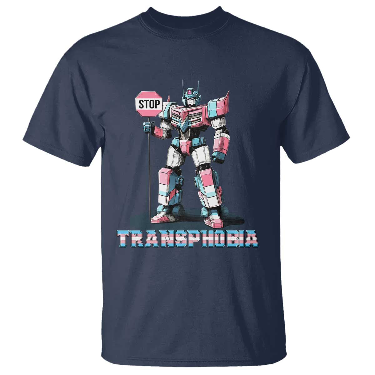 LGBTQ Trans T Shirt Stop Transphobia Trans Rights Social Justice TS10 Navy Print Your Wear