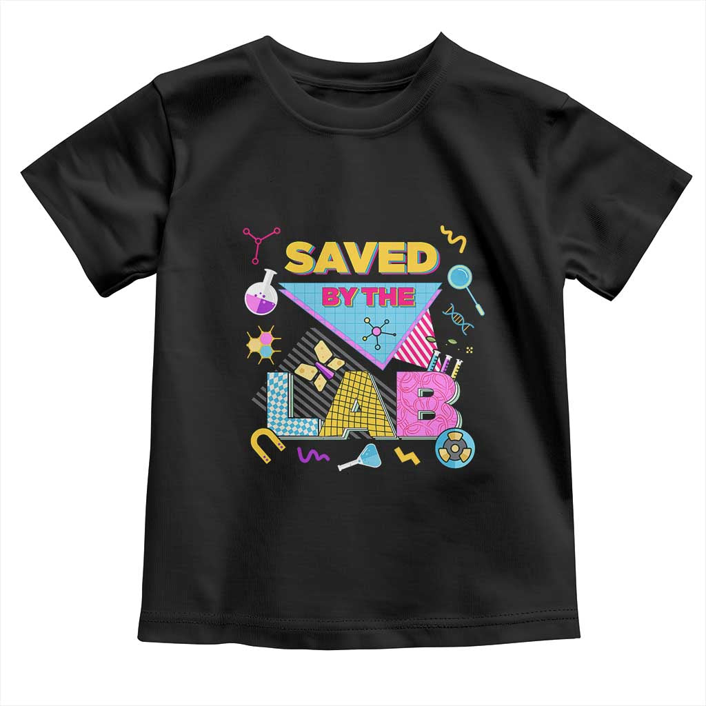 Lab Week Toddler T Shirt Saved By The Lab Retro Medical Laboratory Tech TS02 Black Print Your Wear