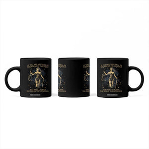 Lady Justice Coffee Mug If You Are Neutral In Situations Of Injustice You Have Chosen The Side Of The Oppressor TS09 Print Your Wear