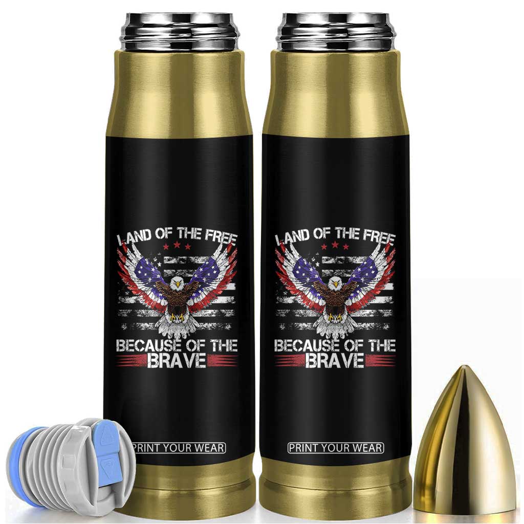 Land of the Free Because of the Brave Bullet Tumbler American Flag Patriotic Eagle 4th of July TS10 Black Print Your Wear