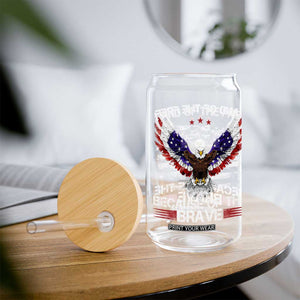 Land of the Free Because of the Brave Glass Can American Flag Patriotic Eagle 4th of July TS10 Print Your Wear
