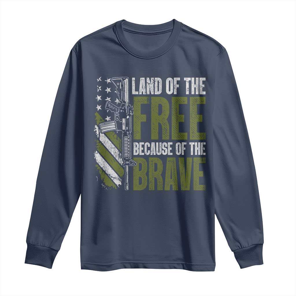 Land of the Free Because of the Brave Long Sleeve Shirt Gun American Flag TS10 Navy Print Your Wear