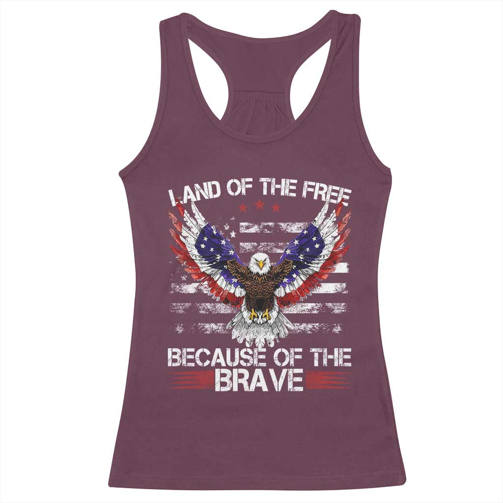 Land of the Free Because of the Brave Racerback Tank Top American Flag Patriotic Eagle 4th of July TS10 Maroon Print Your Wear
