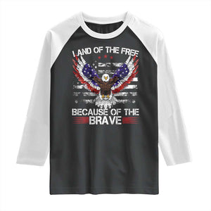 Land of the Free Because of the Brave Raglan Shirt American Flag Patriotic Eagle 4th of July TS10 Black White Print Your Wear