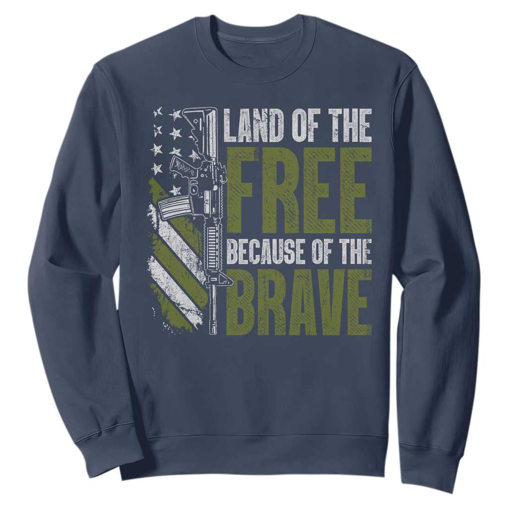 Land of the Free Because of the Brave Sweatshirt Gun American Flag TS10 Navy Print Your Wear