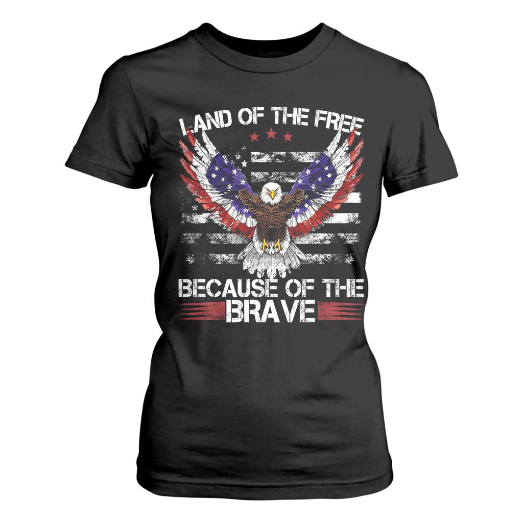 Land of the Free Because of the Brave T Shirt For Women American Flag Patriotic Eagle 4th of July TS10 Black Print Your Wear